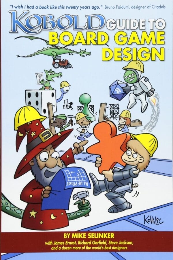 Kobold Guide to Board Game Design: Kobold Guides to Game Design, Book 4