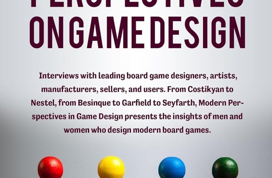 Modern Perspectives on Game Design (Studies in Game Design Book 2)