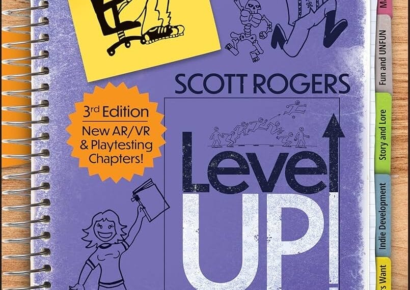 Level Up! The Guide to Great Video Game Design book review