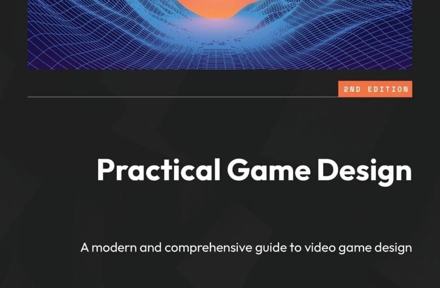 Practical Game Design Book Review: A modern and comprehensive guide to video game design